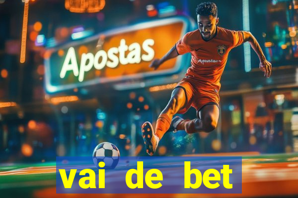 vai de bet gusttavo lima app